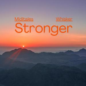 Stronger (feat. Miditales)