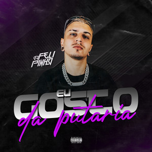 Eu Gosto Da Putaria (Explicit)