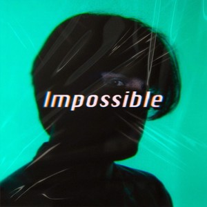 Impossible