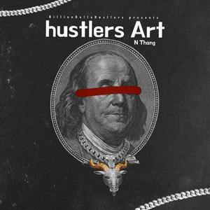 Hustlers Art (Explicit)