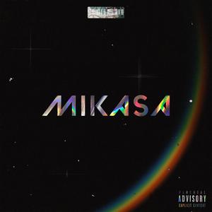 MIKASA (feat. DAKENBEATZ) [Explicit]