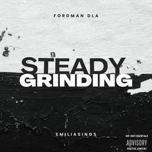 Steady Grinding (Explicit)