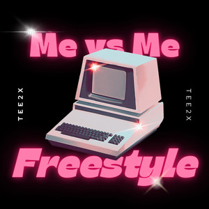ME VS ME (FREESTYLE) (Explicit)