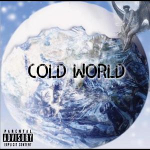 Cold World (Explicit)