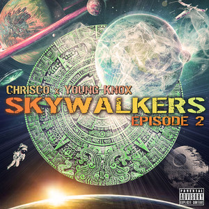 Skywalkers 2 (Explicit)