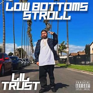 Low Bottoms Stroll (Explicit)
