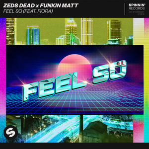 Feel So (feat. Fiora) [Explicit]