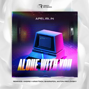 Alone with You (Original Mix)