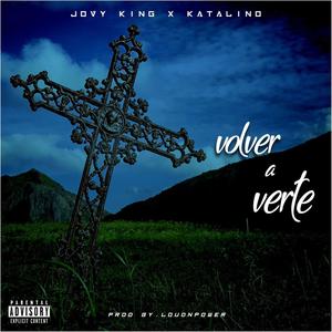 Volver a Verte (feat. Katalino)