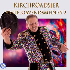 Kirchröadsjer vasteloavendsmedley 2