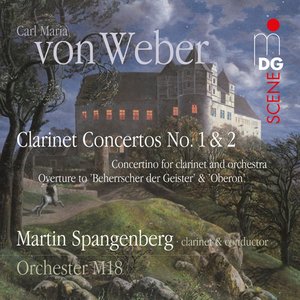 Weber: Clarinet Concertos No. 1 & 2