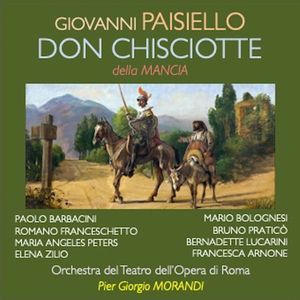 Paisiello: Don Chisciotte della Mancia