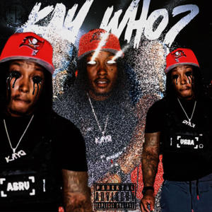 Kay Who? (Explicit)