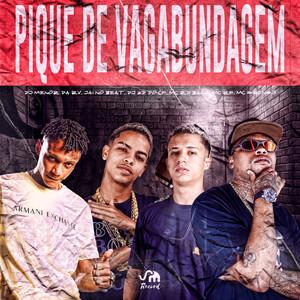 Pique de Vagabundagem (Explicit)