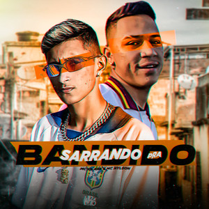Sarrando pra Bandido (Explicit)
