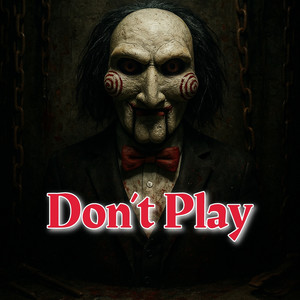 Don't Play (Explicit)