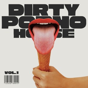 Dirty Porno House, Vol. 1