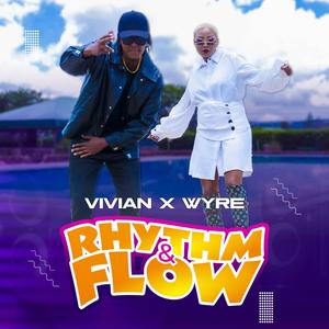 Rythm & Flow (feat. Wyre)