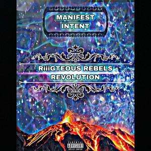 RiiiGHTEOUS REBELS REVOLUTION (Explicit)