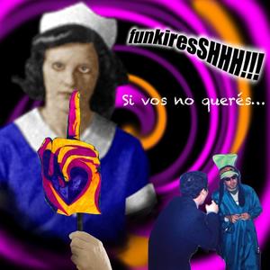 Si vos no querés... (25 aniversario) (feat. Funkires) (Explicit)