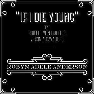 If I Die Young(feat. Brielle Von Hugel & Virginia Cavaliere)