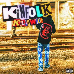 Kinfolk (Explicit)