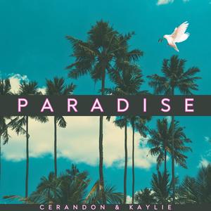 Paradise (feat. Kaylie Emanuel)