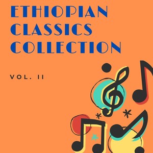 Ethiopian Classics, Vol. 2