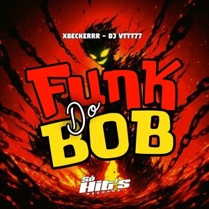 Funk do Bob (Ultra Slowed|Explicit)