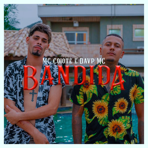 Bandida (Explicit)