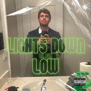 Lights Down Low (Explicit)