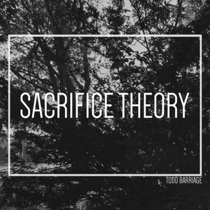 Sacrifice Theory