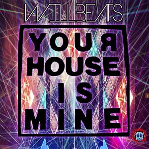 Your House is Mine