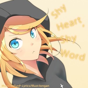 Shy Heart,Shy Word (シャイハート シャイワード)