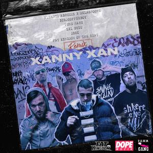 Xanny Xan (Fat Kingdom Remix) [Explicit]