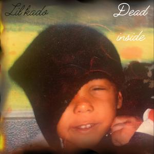 Dead inside (Explicit)