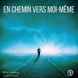 En chemin vers moi-même