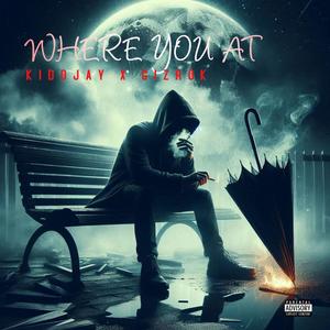 Where You At (Explicit)