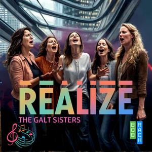 Realize (feat. The Galt Sisters)