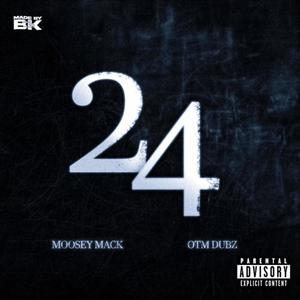 24 (feat. OTM Dubz) (Explicit)