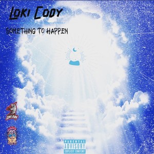 Something To Happen (Explicit)