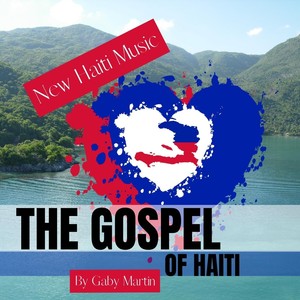 The Gospel of Haiti