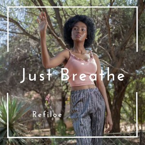 Just Breathe