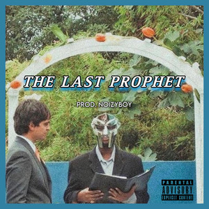 The Last Prophet (Explicit)