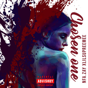 Chosen One (Explicit)