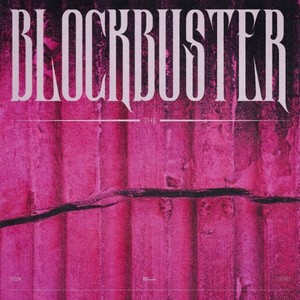 Blockbuster (Explicit)