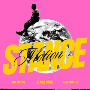 STANCE MOTION (feat. YxngLee)