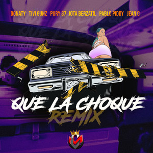 Que La Choque (Remix|Explicit)
