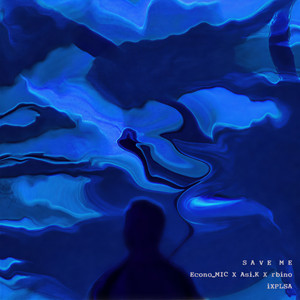 Save Me (Feat. Econo_MIC, Asi.K, rbino) (Prod. Asi.K)