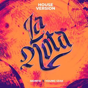 LA NOTA (feat. Young Izak) [HOUSE VERSION] [Explicit]